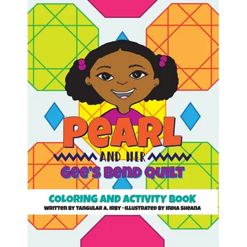 Pearl and her Gee's Bend Quilt Coloring and Activity Book - Paperback