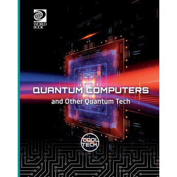 Quantum Computers and Other Quantum Tech - Paperback