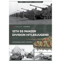 12th SS Panzer Division Hitlerjugend: Volume 1 - From Formation to the Battle of Caen - Paperback