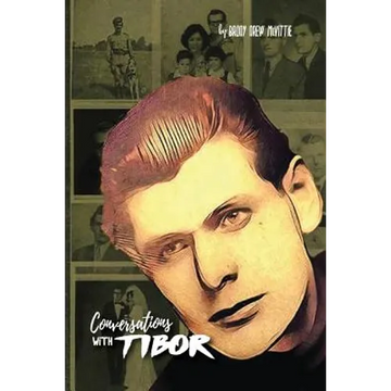 Conversations with Tibor - Paperback