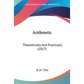 Arithmetic: Theoretically And Practically (1827)
