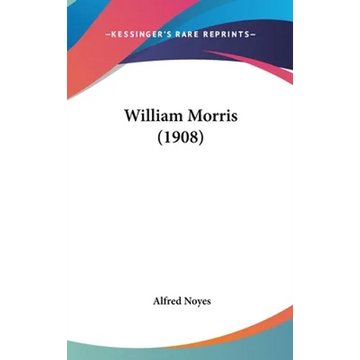 William Morris (1908) - Hardcover
