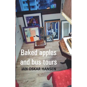 Baked apples and bus tours - Paperback