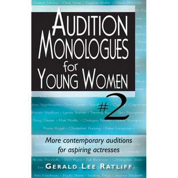 Audition Monologues for Young Women #2 - Paperback
