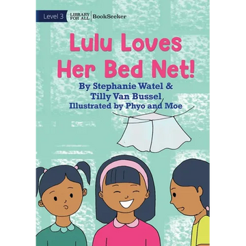 Lulu Loves Her Bed Net! - Paperback