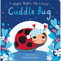 Night Night, My Little Cuddle Bug - Board Book