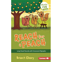 Reach for a Peach: Long Vowel Sounds with Consonant Digraphs - Paperback