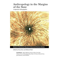 Anthropology in the Margins of the State - Paperback