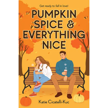 Pumpkin Spice & Everything Nice (a Cup O' Jo Novel) - Paperback