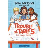 Trouble at Table 5: The Candy Caper - Paperback