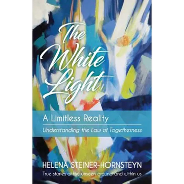 The White Light: A Limitless Reality - Paperback