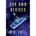 Our Own Devices