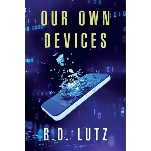 Our Own Devices