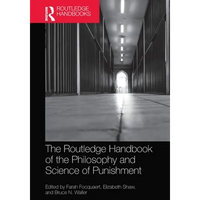 The Routledge Handbook of the Philosophy and Science of Punishment - Paperback