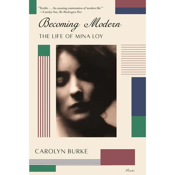 Becoming Modern: The Life of Mina Loy - Paperback