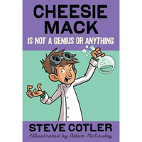 Cheesie Mack Is Not a Genius or Anything - Paperback