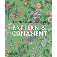 The V&a Sourcebook of Pattern & Ornament - Paperback