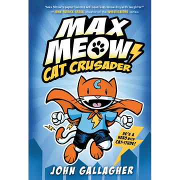 Max Meow Book 1: Cat Crusader: (A Graphic Novel) - Hardcover