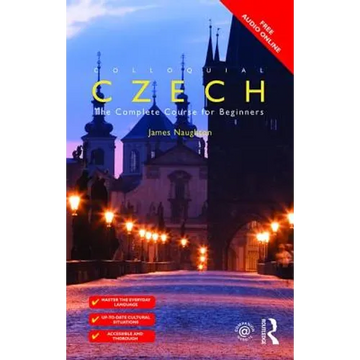 Colloquial Czech: The Complete Course for Beginners - Paperback