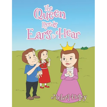 The Queen Needs Ears to Hear - Paperback
