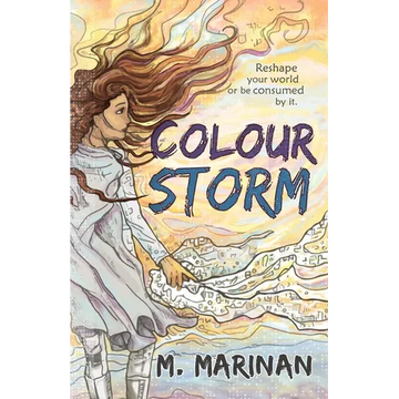 Colour Storm: A Young Adult Science-fantasy Adventure - Paperback