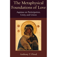 The Metaphysical Foundations of Love - Paperback