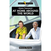 Elaine Townsend: At Home Around the World - Paperback
