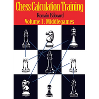 Chess Calculation Training: Middlegame - Paperback