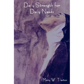 Daily Strength for Daily Needs - Paperback