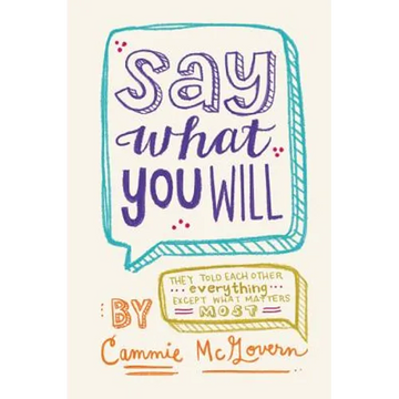 Say What You Will - Paperback