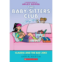 Claudia and the Bad Joke: A Graphic Novel (the Baby-Sitters Club #15): Volume 15 - Paperback