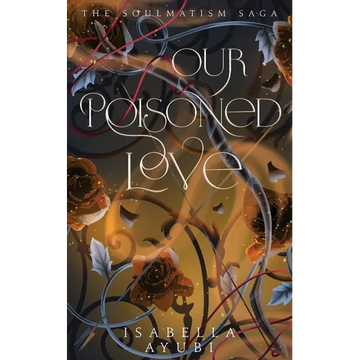 Our Poisoned Love - Paperback