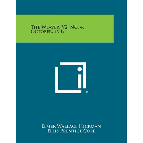 The Weaver, V2, No. 4, October, 1937