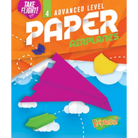 Advanced Level Paper Airplanes - Library Binding