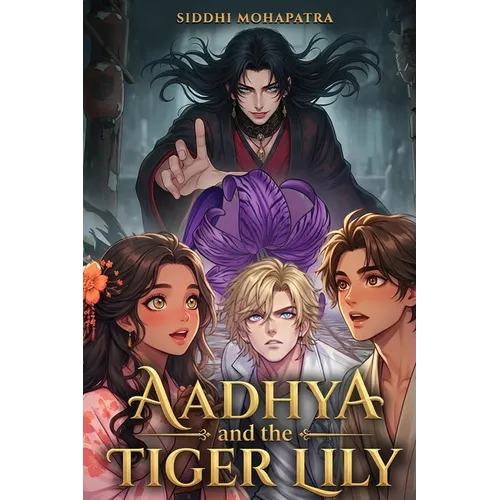 Aadhya and the Tiger Lily