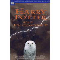 Harry Potter and Philosophy: If Aristotle Ran Hogwarts - Paperback