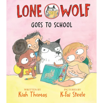 Lone Wolf Goes to School - Hardcover