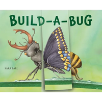 Build-A-Bug: Make Your Own Wacky Insect! - Board Book