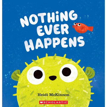 Nothing Ever Happens - Paperback