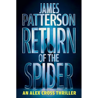 Return of the Spider: An Alex Cross Thriller - Paperback