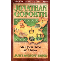 Jonathan Goforth: An Open Door in China - Paperback