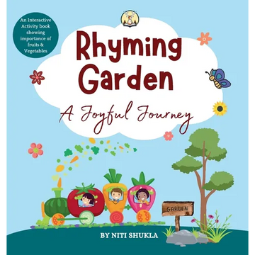 Rhyming Garden: A Joyful Journey - An interactive activity book showing importance of fruits and vegetables - Hardcover