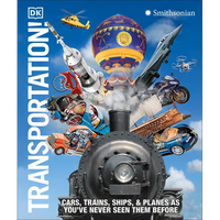 Knowledge Encyclopedia Transportation!: Cars, Trains, Ships and Planes as You've Never Seen It Before - Hardcover
