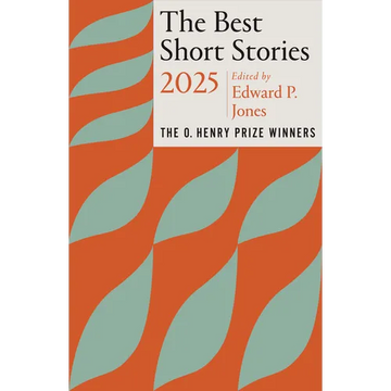 The Best Short Stories 2025: The O. Henry Prize Winners - Paperback