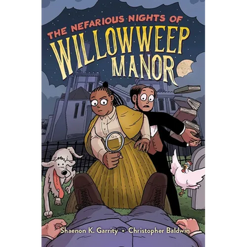 The Nefarious Nights of Willowweep Manor - Paperback