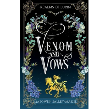 Venom and Vows: A Romantic Regency-Inspired Fantasy - Paperback