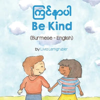Be Kind (Burmese-English) - Paperback