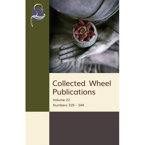 Collected Wheel Publications: Volume 22: Numbers 329 - 344