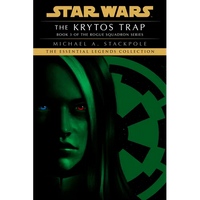 The Krytos Trap: Star Wars Legends (Rogue Squadron) - Paperback
