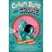Cream Buns and Crime: Tips, Tricks, and Tales from the Detective Society - Paperback